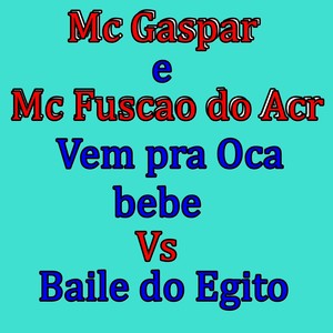 Vem pra Oca Bebe Vs Chapadão (Explicit)