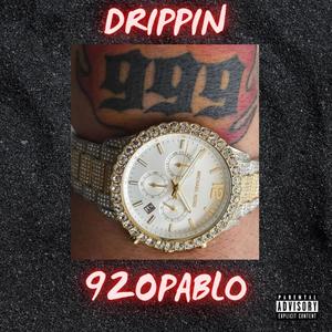 Drippin (Explicit)