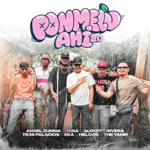 PÓNMELO AHÍ 2.0 (Explicit)