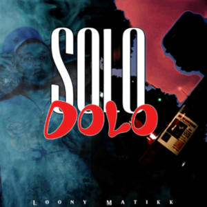 Solo Dolo (Explicit)