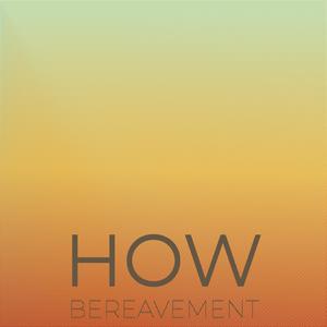 How Bereavement