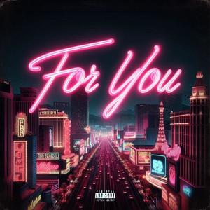 For You (Explicit)