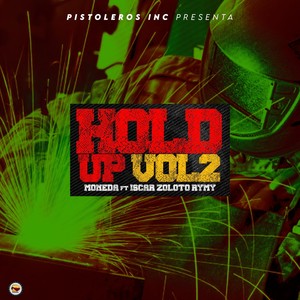 Hold Up, Vol. 2(feat. Iscar Zoloto Rymy)