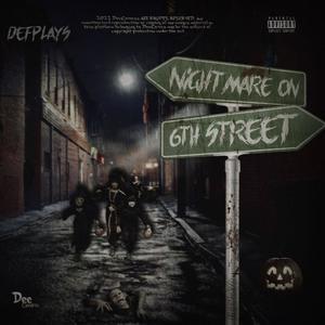 Nightmare on 6th Street (Explicit)