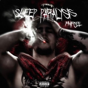 Sleep Paralysis (Explicit)