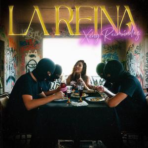 LA REINA (Explicit)