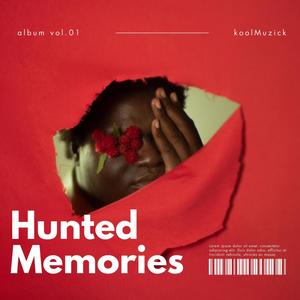 Hunted Memories (Explicit)