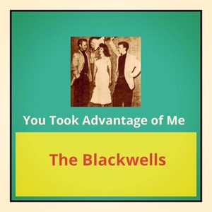 You Took Advantage of Me (From 