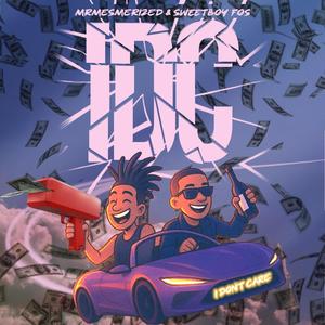 IDC (feat. MrMesmerized|Explicit)