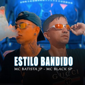 ESTILO BANDIDO (Explicit)