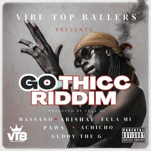 Gothicc Riddim (feat. Hassano, Abishai Spiritman, Paws, Achicho Software & Guddy The G)