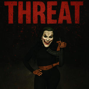 THREAT (Explicit)