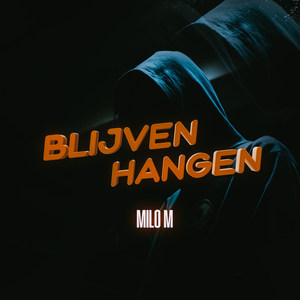 Blijven Hangen (Explicit)