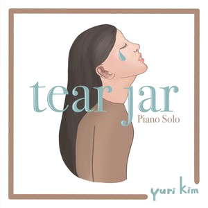 Tear Jar (Piano Solo)