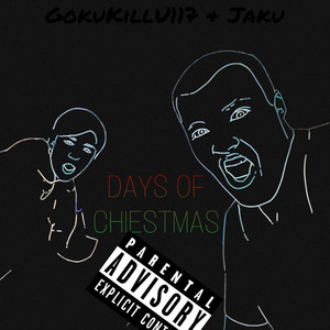 Days Of Chiestmas (Explicit)