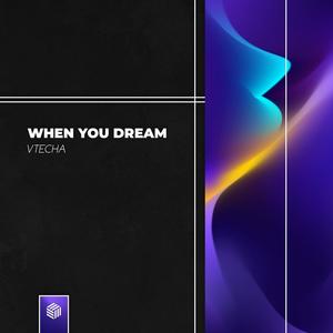 When You Dream (Extended Mix)