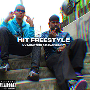 Hit Freestyle (Explicit)