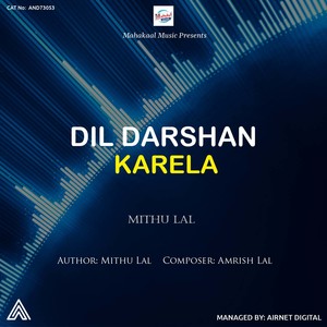 Dil Darshan Karela