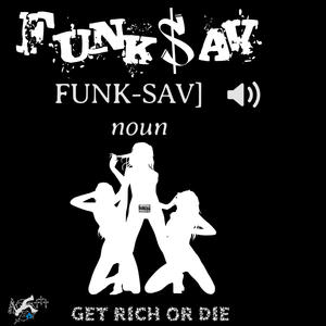 Funk $av (Explicit)