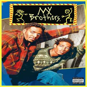 My Brothers (Explicit)