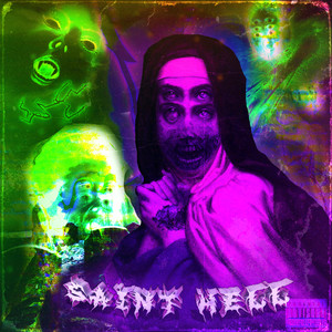 Saint Hell (Explicit)