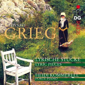Grieg: Lyrische Stücke - Lyric Pieces