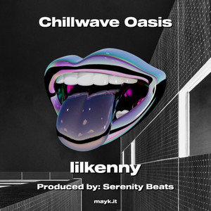 Chillwave Oasis
