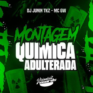 MONTAGEM QUÍMICA ADULTERADA (Explicit)