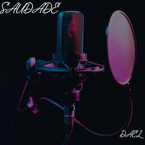 SAUDADE (Explicit)