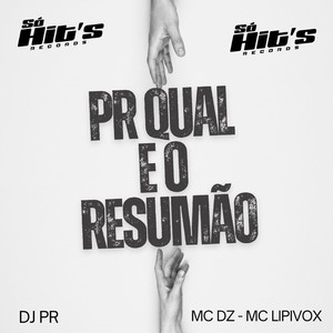 Pr Qual e o Resumão (Explicit)