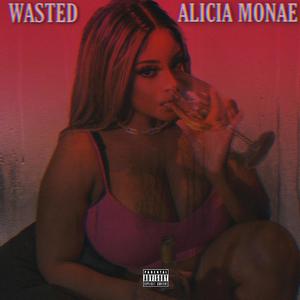 Wasted (Explicit)