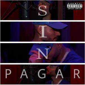 Sin pagar (Explicit)