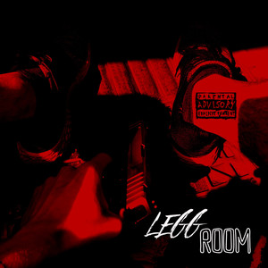 Legg Room (Explicit)