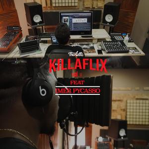 Killaflix, Vol. 2 (feat. Imer Pycasso)