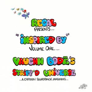 Vaughn Bode's Stripp'd Universe (A Cartoon Soundtrack Imagining) [Explicit]