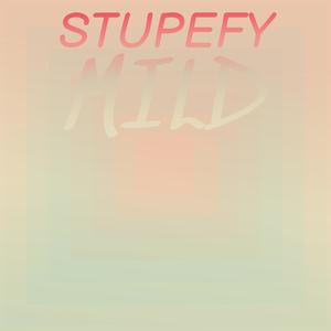 Stupefy Mild