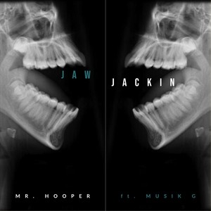 Jaw Jackin' (feat. Musik G)