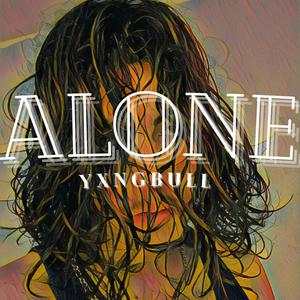 Alone (Explicit)