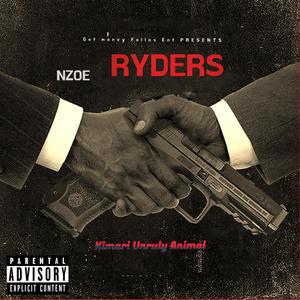 Ryders (feat. Kimari Unruly Animal) (Explicit)
