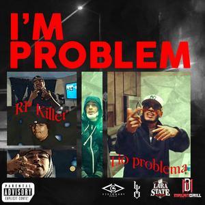 I´M PROBLEM (feat. Lio Problema) [Explicit]