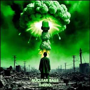 NUCLEAR BASS