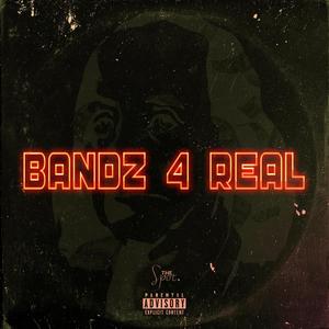 BANDZ4REAL (Explicit)