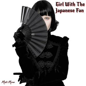 Girl With The Japanese Fan (feat. Mc Mont)