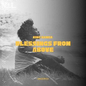 Blessings From Above (feat. RE-PLXY)