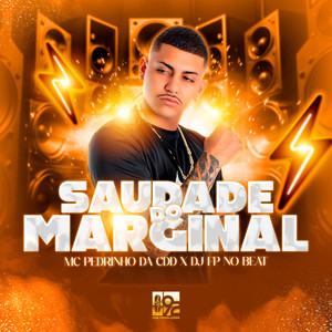 Saudade do Marginal (Explicit)