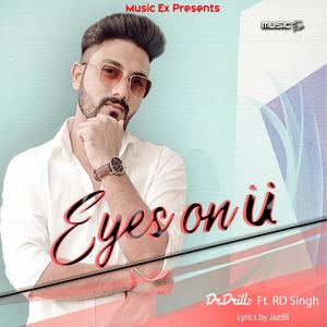 Eyes On U (feat. RD Singh)