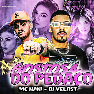 A+ GOSTOSA DO PEDAÇO (Explicit)