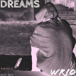 DREAMS (Explicit)