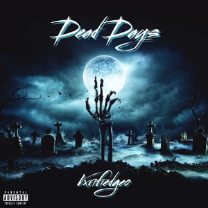 Dead Days (Explicit)