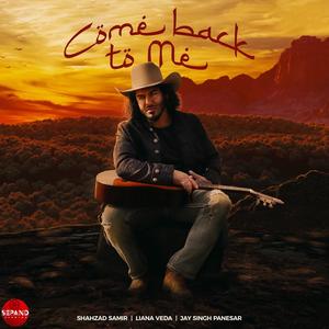 Come back to me (feat. Liana Veda & Jay Singh Panesar)